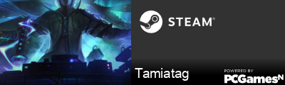 Tamiatag Steam Signature