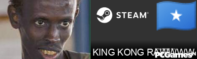KING KONG RAWWWW Steam Signature