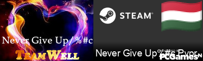 Never Give Up%#c Pvpro.com Steam Signature