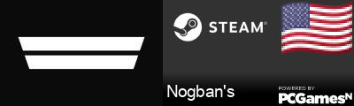 Nogban's Steam Signature