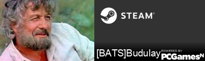 [BATS]Budulay Steam Signature