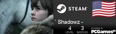 ` Shadowz - Steam Signature