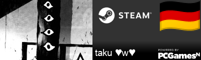 taku ♥w♥ Steam Signature