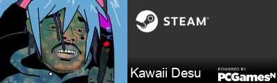 Kawaii Desu Steam Signature