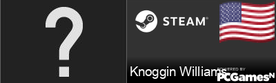 Knoggin Williams Steam Signature