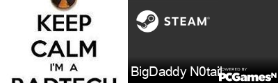 BigDaddy N0tail Steam Signature