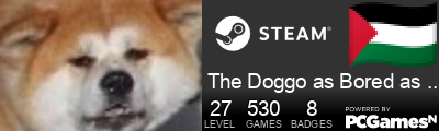The Doggo as Bored as a Loggo Steam Signature