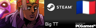 Big TT Steam Signature