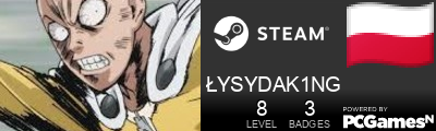 ŁYSYDAK1NG Steam Signature
