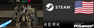 K E R K Steam Signature