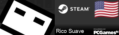 Rico Suave Steam Signature