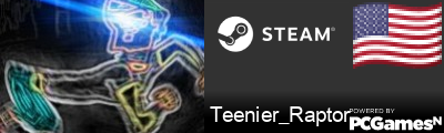 Teenier_Raptor Steam Signature