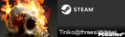 Tiniko@threesixtypeek Steam Signature