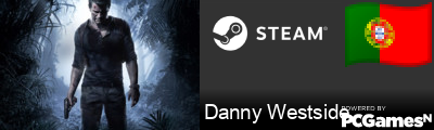 Danny Westside Steam Signature