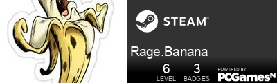Rage.Banana Steam Signature