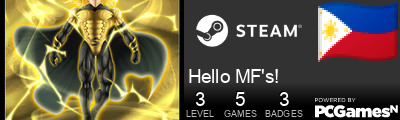Hello MF's! Steam Signature