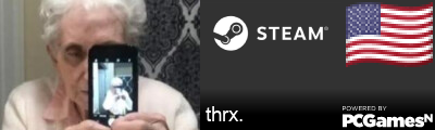 thrx. Steam Signature