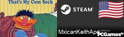 MxicanKeithApe Steam Signature