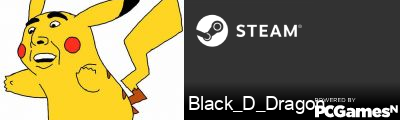 Black_D_Dragon Steam Signature