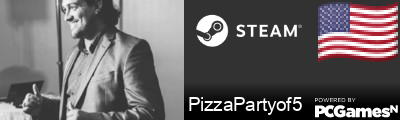 PizzaPartyof5 Steam Signature