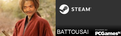 BATTOUSAI Steam Signature