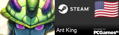 Ant King Steam Signature
