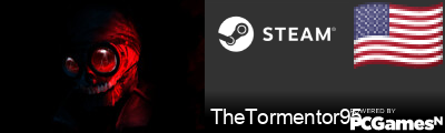 TheTormentor95 Steam Signature