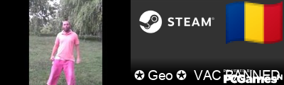 ✪ Geo ✪  VAC BANNED Steam Signature