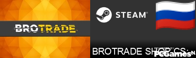 BROTRADE SHOP CS:GO~TF2~D2 Steam Signature