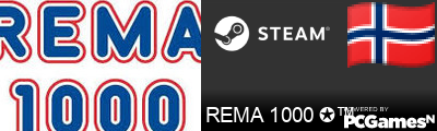 REMA 1000 ✪™ Steam Signature
