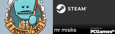 mr misiks Steam Signature