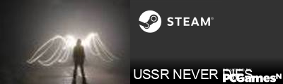 USSR NEVER DIES Steam Signature