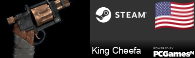 King Cheefa Steam Signature