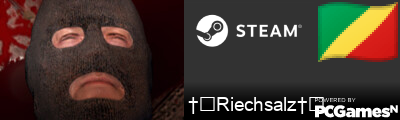 †⸸Riechsalz†⸸ Steam Signature