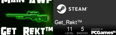 Get_Rekt™ Steam Signature
