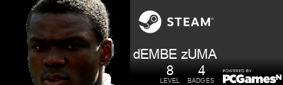 dEMBE zUMA Steam Signature