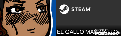 EL GALLO MAS GALLO Steam Signature