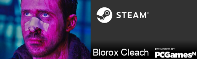 Blorox Cleach Steam Signature