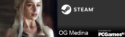 OG Medina Steam Signature
