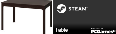 Table Steam Signature