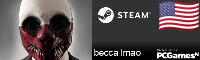 becca lmao Steam Signature