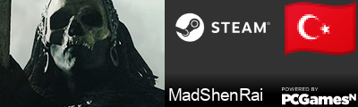 MadShenRai Steam Signature
