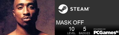 MASK OFF Steam Signature