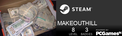 MAKEOUTHILL Steam Signature