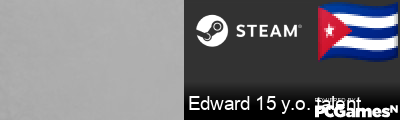 Edward 15 y.o. talent Steam Signature