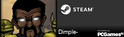 Dimple- Steam Signature