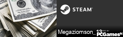 Megaziomson_13 Steam Signature