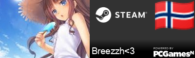 Breezzh<3 Steam Signature