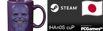 tHAn0S cuP Steam Signature