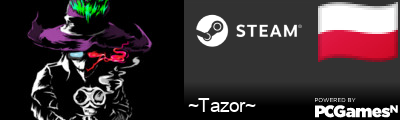 ~Tazor~ Steam Signature